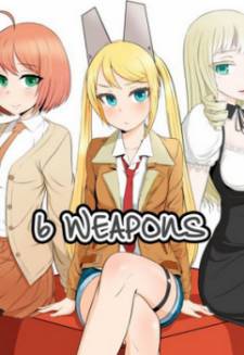 6 Weapons 6 Weapons