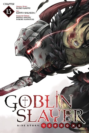 Goblin Slayer: Side Story Year One Goblin Slayer: Side Story Year One