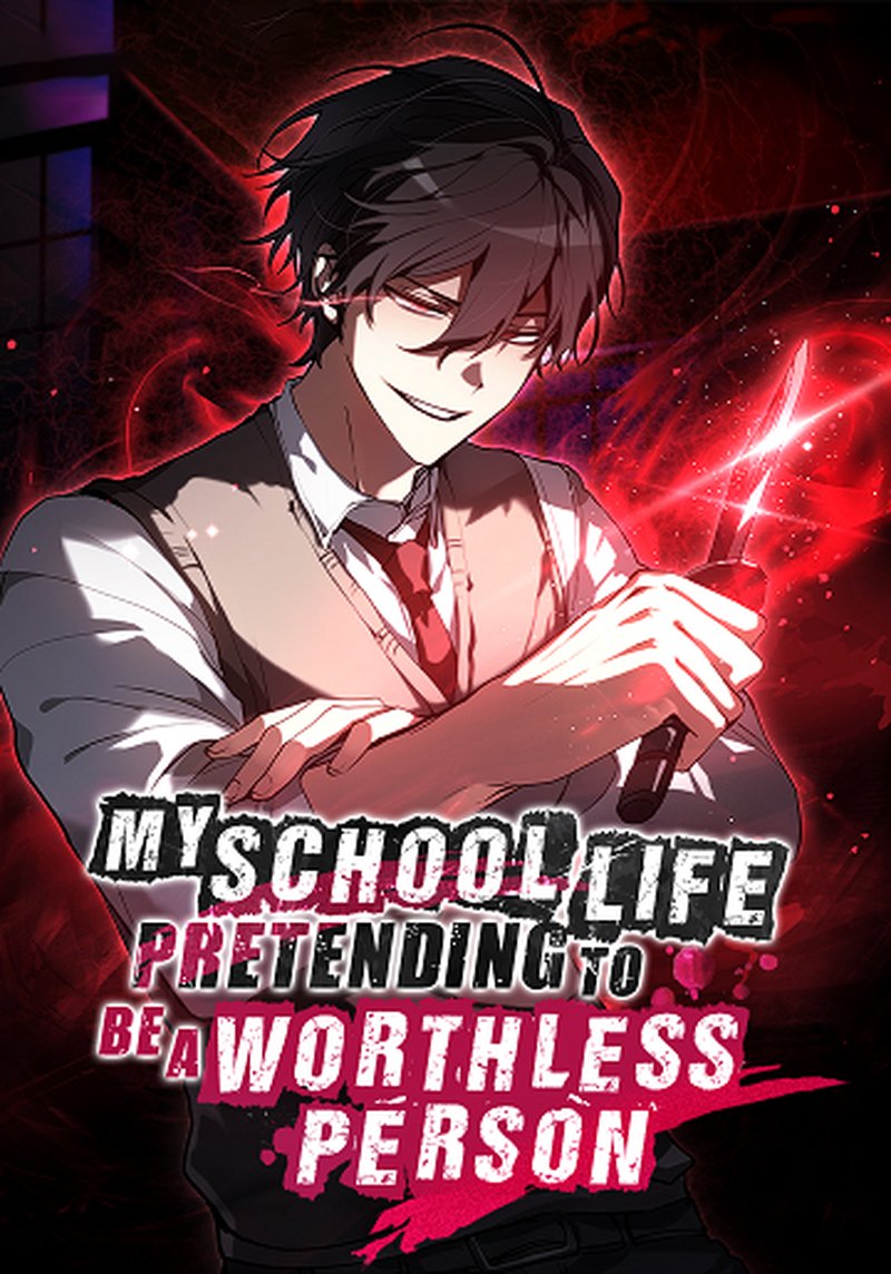 My School Life Pretending to Be a Worthless Person My School Life Pretending to Be a Worthless Person