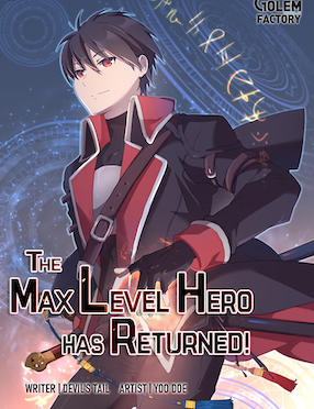 The Max Level Hero Has Returned!