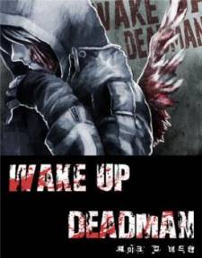 Wake Up Deadman Wake Up Deadman