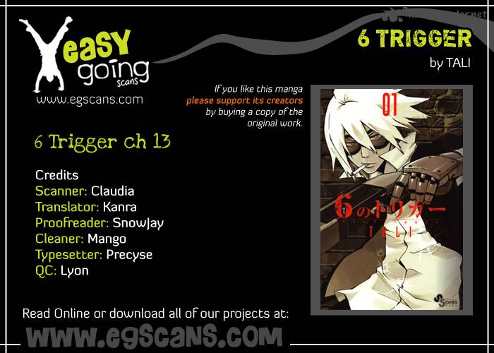 6 No Trigger 13 1