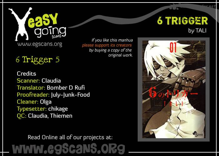 6 No Trigger 5 1
