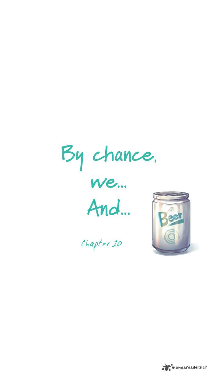 By Chance We And 10 4
