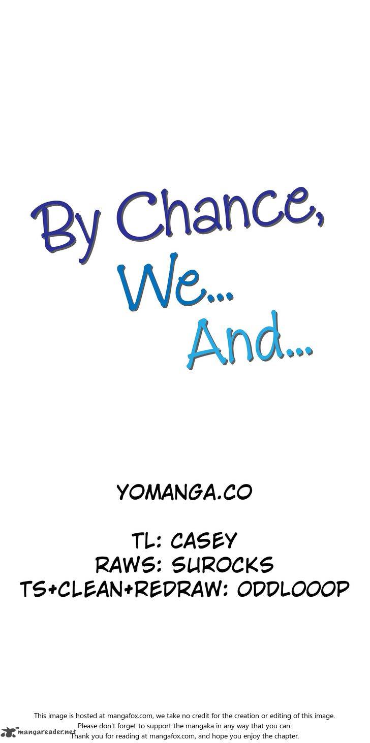 By Chance We And 36 1