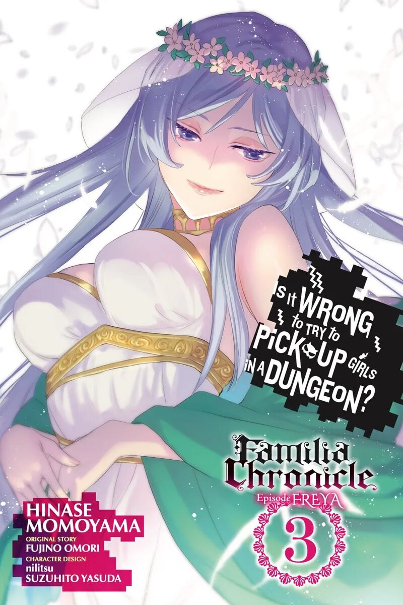 Dungeon Ni Deai O Motomeru No Wa Machigatte Iru Darou Ka Familia Chronicle Episode Freya 9 2