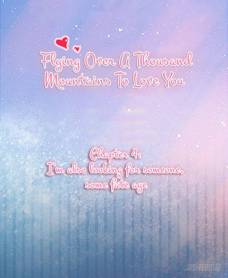 Flying Over A Thousand Mountains To Love You 6 1