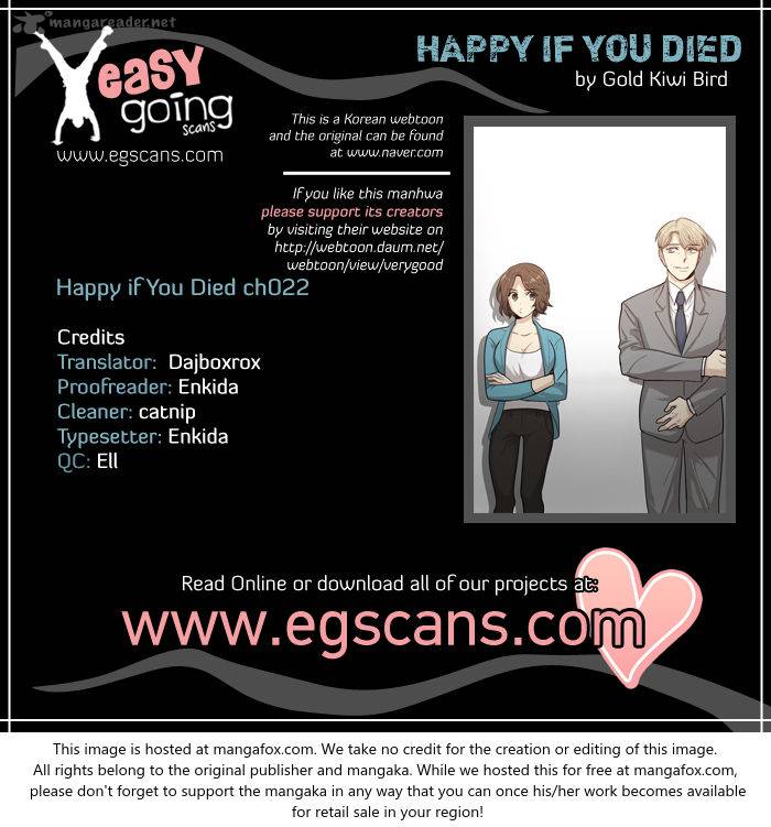 Happy If You Died 22 1