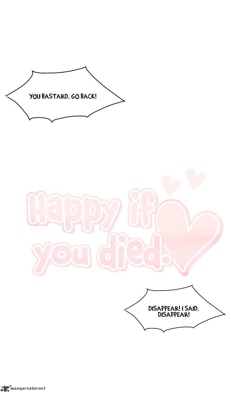 Happy If You Died 40 45