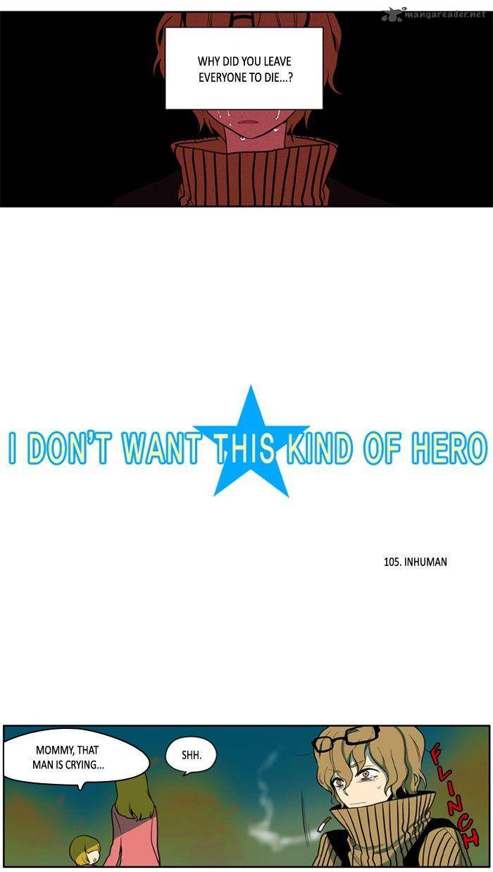 I Dont Want This Kind Of Hero 105 3