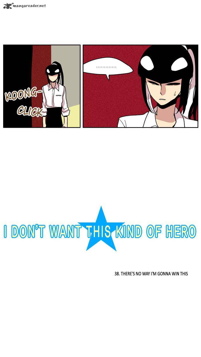 I Dont Want This Kind Of Hero 38 3