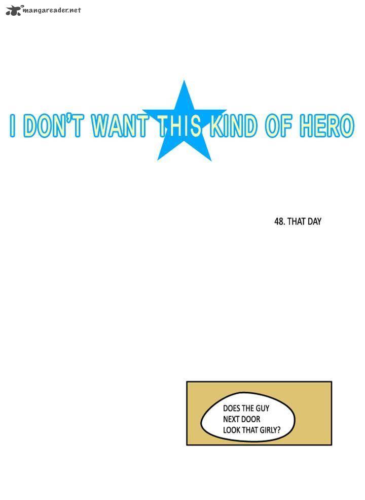 I Dont Want This Kind Of Hero 48 4