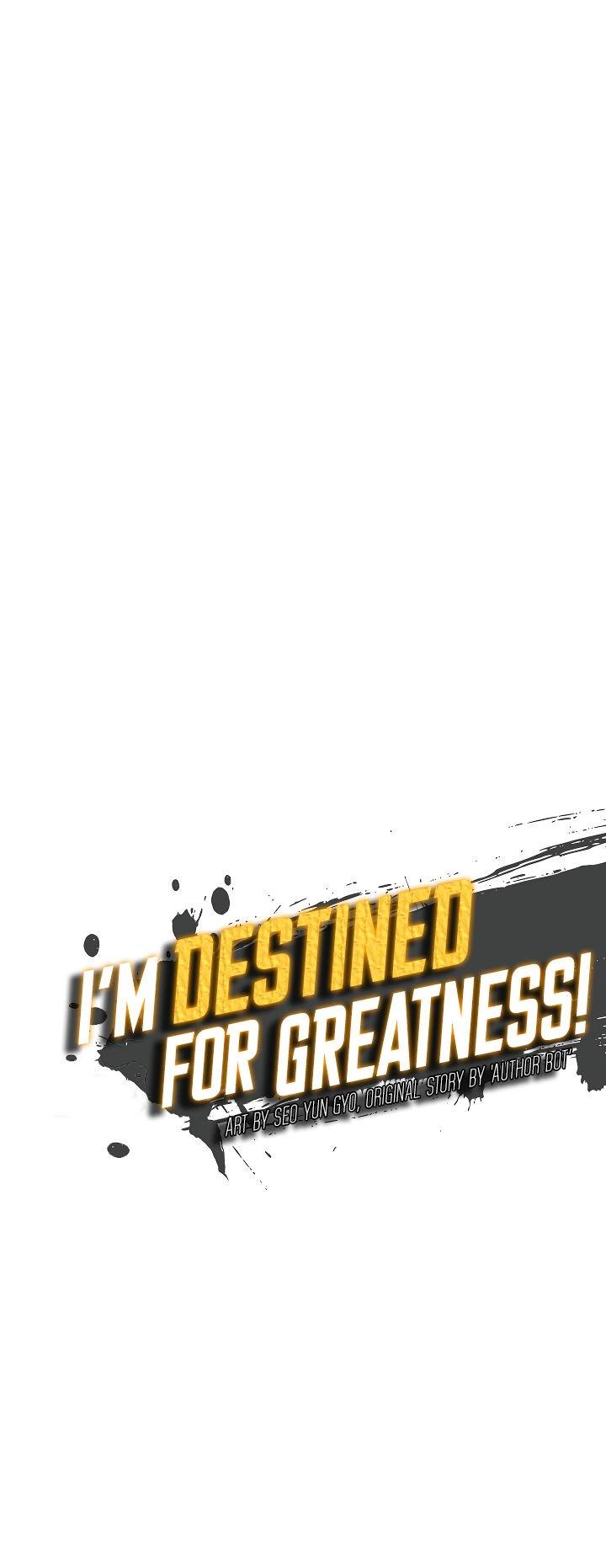 Im Destined For Greatness 22 20