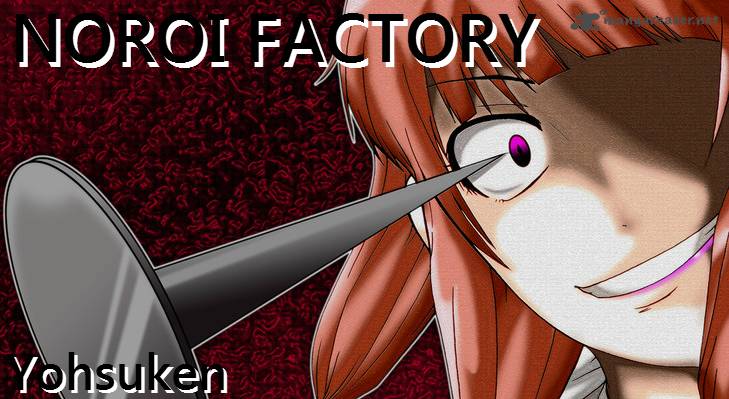 Noroi Factory 1 3