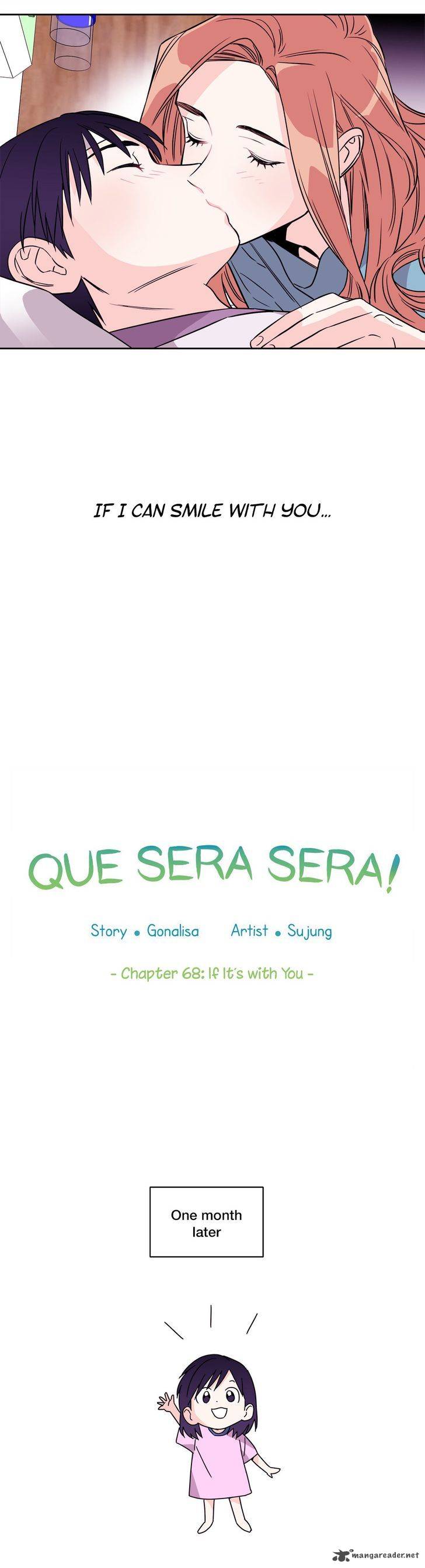 Que Sera Sera 68 7