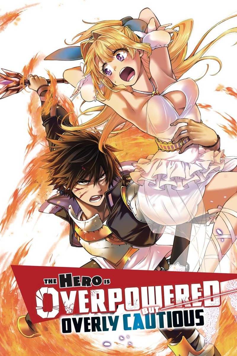The Hero Is Overpowered But Overly Cautious 26 2